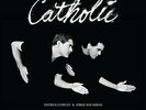 COWLEY,PATRICK /SOCARRAS,JORGE-CATHOLIC VINYL LP NEW