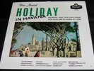 BEBO VALDES & HAVANA ALL STARS - HOLIDAY IN HAVANA  1958 BRUNSWICK LAT 8232 EX