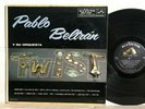 PABLO BELTRAN RUIZ y SU ORQUESTA  
