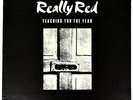 Really Red – “Teaching You The Fear” –1981 –C.I.A. 006 – 12”  33 1/3RPM  Punk LP