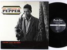 Art Pepper - The Artistry Of Pepper LP - Pacific Jazz - PJ 60 Mono DG
