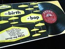 Charlie Parker / Dexter Gordon - Birth Of Bop **Original US Savoy MG-9022 DG**
