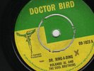ROLANDO ALPHONSO & THE SOUL BROTHERS - DR. RING A DING - DOCTOR BIRD