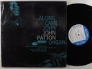 JOHN PATTON Along Came John BLUE NOTE LP mono Liberty SHRINK