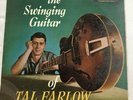 Tal Farlow ?– The Swinging Guitar Of Tal Farlow Columbia ?– 33CX 10132 Original