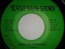EAST SIDE STORY ROSIE AND RON - BRING ME HAPPINESS / RENE AND RAY QUEEN 45 7