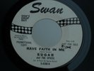 Z10 SWAN 4208 PROMO NORTHERN SOUL SUGAR & THE SPICES HAVE FAITH IN ME TEARDROPS