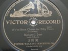 Richard J. Jose 78rpm single 12-inch Victor Records #31516 We've Been Chums For