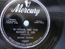 Sophie Tucker 78rpm single 10-inch Mercury Records #70037 Waiting For The Robert