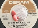 The Flirtations - Nothing But A Heartache / Christmas Time Is Here Again - Deram