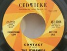 Pyramids CEDWICKE 13006 CONTACT (RARE SURF PROMO 45) OBO / PLAYS LIKE NEW