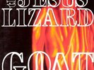 Jesus Lizard - Goat (Deluxe) [VINYL]