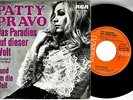 PATTY PRAVO. DAS PARADIES AUF DIESER. 45RPM 7
