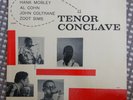HANK MOBLEY/Coltrane TENOR CONCLAVE PRESTIGE 7074 DG MONO W 50TH NYC JAZZ NM