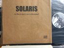 SOLARIS - As Recorded Live in Budapest '86 VINYL LP *Ltd 111* Triple foldout slv
