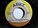 LUCILLE MATHIS I'M NOT YOUR REGULAR WOMAN on A-BET 9427   MONSTER NO.SOUL