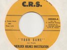 SWEET SOUL/ FUNK -- SHERLOCK HOLMES INVESTIGATION -- YOUR GAME  / THE POT'S HOT