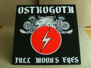 OSTROGOTH -Full Moons Eyes / Euro -METAL-CULT´83 /JAGUAR/CROSSFIRE/TORCH/ MAIDEN