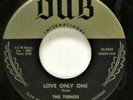 TEENOS - LOVE ONLY ONE - DUB 1ST PRESS VG++   DOO WOP 45 RPM