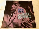 LUSH LIFE / John Coltrane . original.  Prestige ?– 7188. RVG.YELLOW.deep groove