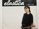 ELASTICA - LINE UP Hand Signed 12