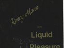 Kenny Mann with Liquid Pleasure - ORIG LP - Funk Soul  VERY HARD TO FIND