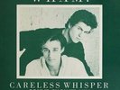 WHAM  George Michael - Carless Whisper (Sound Shower Mix) Japanese Promo Lp