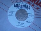 RARE PROMO RICKY NELSON.  IT'S LATE  /  NEVER BE ANYONE ELSE BUT YOU.  NM-.
