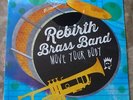 Rebirth Brass Band Move Your Body 2014 LP Vinyl S/S New & Sealed BSR 1204 Lt. Ed