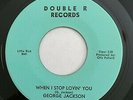 Rare Northern Soul 45 George Jackson When I Stop Lovin' You / That Lonely Night