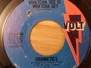 The Dramatics - Whatcha See Is Whatcha Get / Thankful For Your Love 7