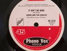 JONAH and the WHALES - It's Great / It Ain't Me Babe -RARE Phonovox vogue garage