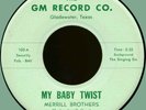 MERRILL BROTHERS My Baby Twist / Mercy Blues 45rpm GM 1961 Texas R&B rocker