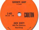 Super Rare 1958 JACK SCOTT 78 RPM Record. Goodbye Baby. Carlton 493