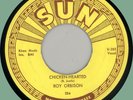 ROY ORBISON Chicken-Hearted / I Like Love 45rpm Sun 1957 original (delta #)