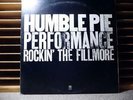 HUMBLE PIE - PERFORMANCE: ROCKIN' THE FILLMORE   2LP VINYL RECORD ALBUM
