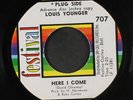 LOUIS YOUNGER: Here I Come / Remember Not To Forget 45 (dj, Deep Soul) Soul