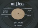 RARE DOO WOP 45 - THE CHANTERS - FIVE LITTLE KISSES / ANGEL DARLING - DELUXE