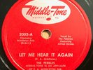 78 rpm The Pebbles-Let Me Hear It Again Middle-Tone 2002 R&B Doo Wop HEAR