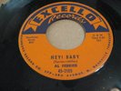 45 RPM, Excello 2105, Al Ferrier, Hey  Baby/I'm The Man