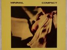 MINIMAL COMPACT: New Wave Belgium Crammed Discs 12” NM Post Punk Vinyl