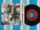 TOXIC REASONS War Hero 45 rpm 7