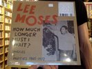 Lee Moses How Much Longer Must I Wait? Singles & Rarities LP sealed vinyl