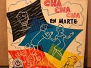 1950’s CHA CHA CHA EN MARTE 10” Long Play 33 1/3 RPM (Peerless LPP 105)