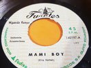 45 Latin Funk WGANDA KENYA MAMI BOY / TIPIT HAYED 1975 ECUADOR PRESSING FADISA