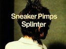 SNEAKER PIMPS - Splinter - Vinyl (2xLP)