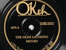 The Okeh Laughing Record OKEH 4678 E PRE WAR PERSONALITY 78