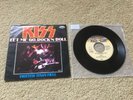 Kiss “Let Me Go, Rock N’ Roll” Original Germany 1976 vinyl 7 inch + sleeve