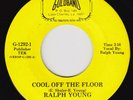 RALPH YOUNG Cool Off The Floor M- SUPERB northern soul 45 modern soul funk HEAR