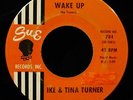 IKE & TINA TURNER-Wake Up & Don't Play Me Cheap-Funk & Soul 45-SUE #784